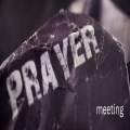 Prayer Meeting